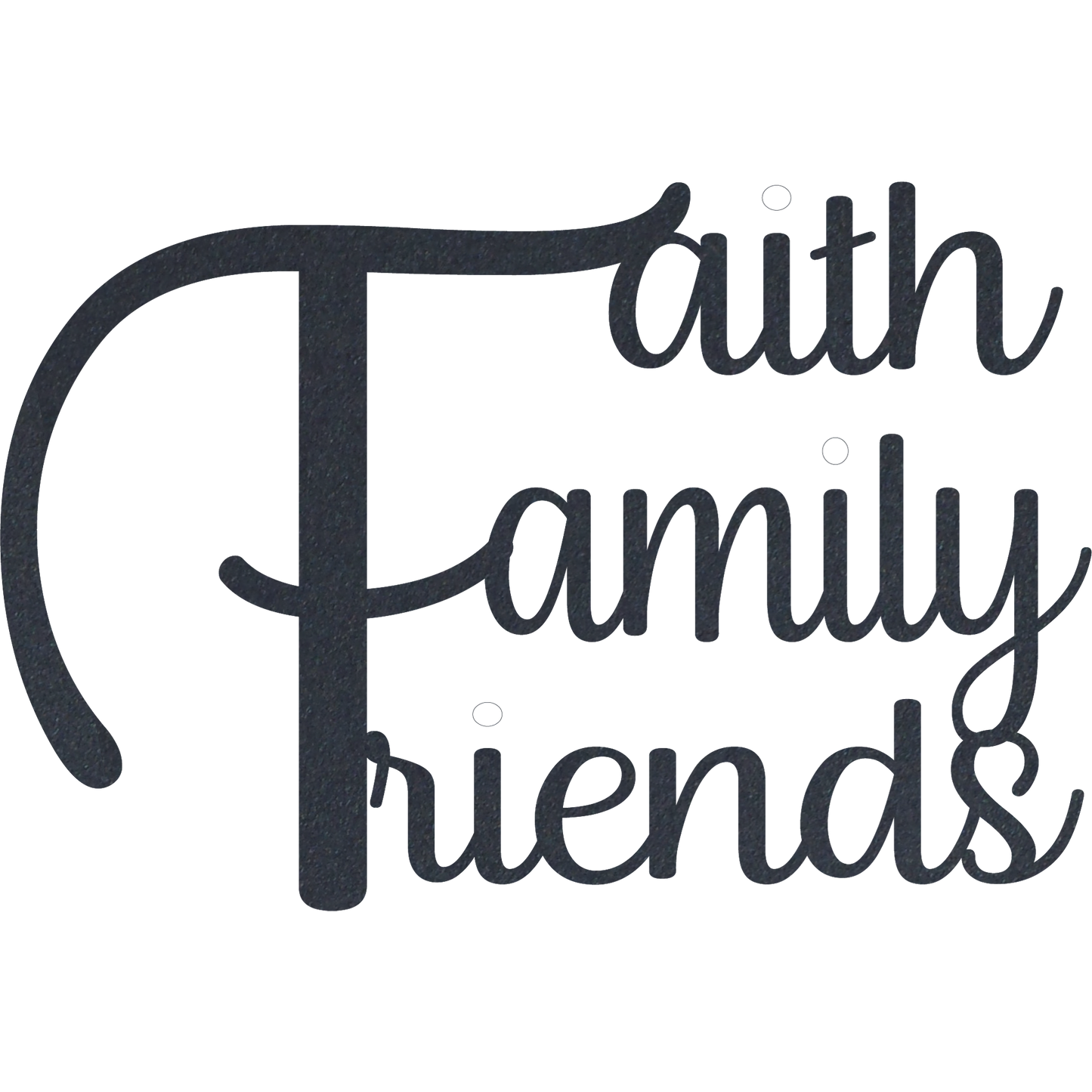 Faith Family Friends - Metal Wall Art