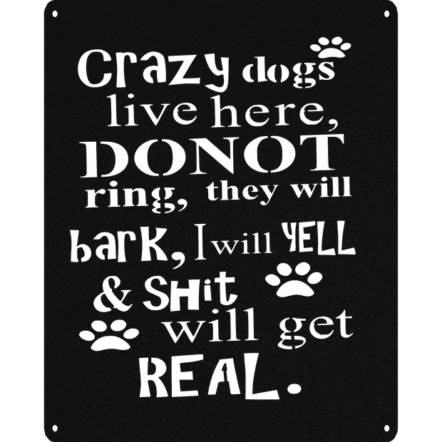 Crazy Dogs - Metal Wall Art