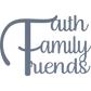 Faith Family Friends - Metal Wall Art