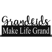 Grandkids Make Life Grand - Metal Wall Art