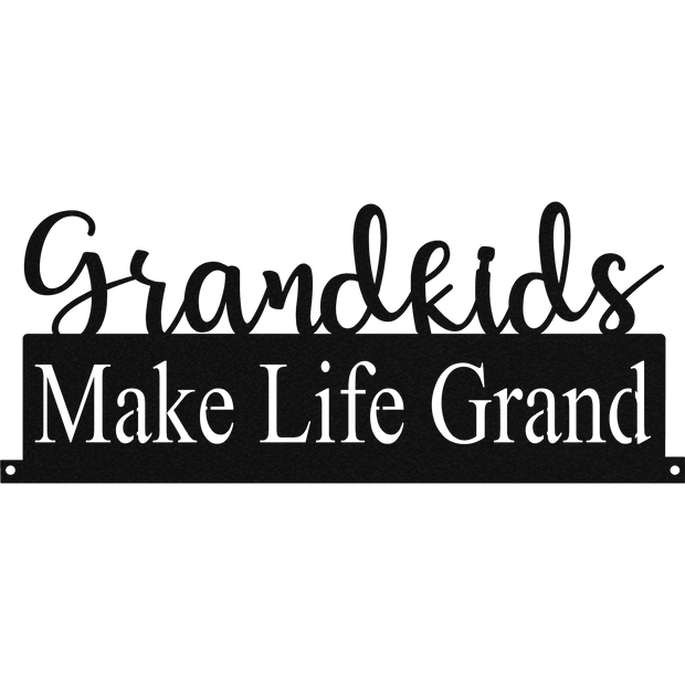 Grandkids Make Life Grand - Metal Wall Art
