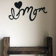 I Love Mom - Metal Wall Art - Badger Steel USA