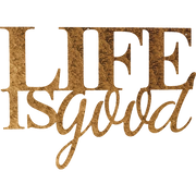 Life is Good - Metal Wall Art