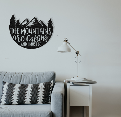 Mountains are Calling - Metal Wall Art