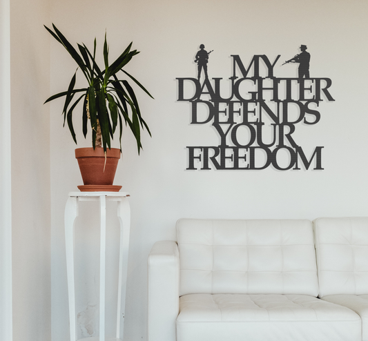 My Daughter Defends - Metal Wall Art