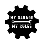 My Garage My Rules - Metal Wall Art