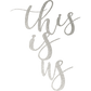 This Is Us - Metal Wall Art